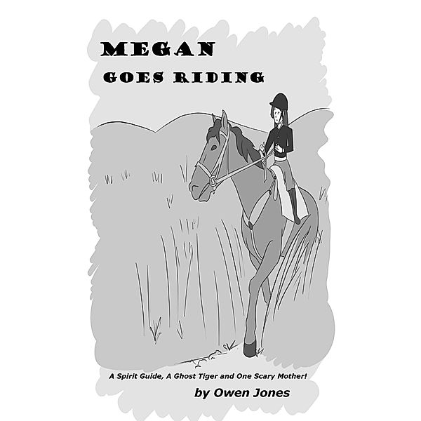 Megan Goes Riding / The Psychic Megan Series Bd.19, Owen Jones