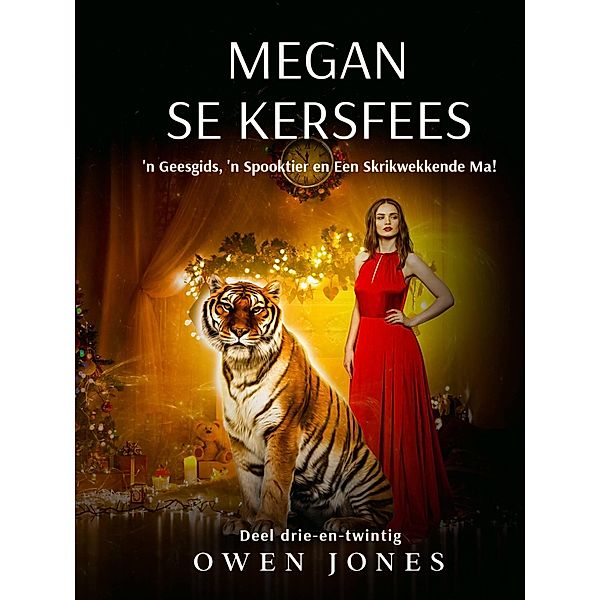 Megan se Kersfees (Die reeks van psigiese Megan, #23) / Die reeks van psigiese Megan, Owen Jones