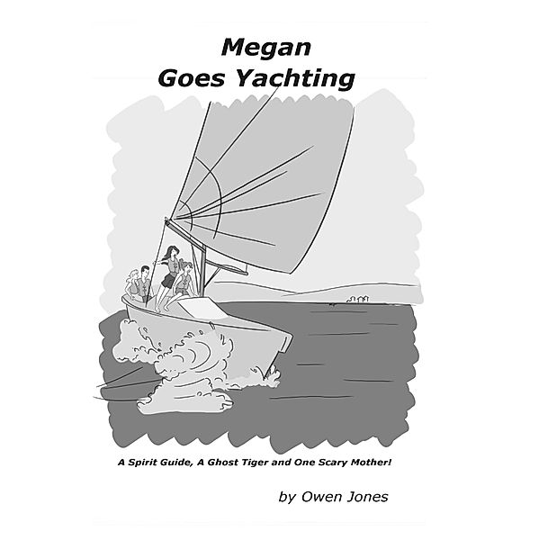 Megan - The Psychic Teenager: Megan Goes Yachting, Owen Jones