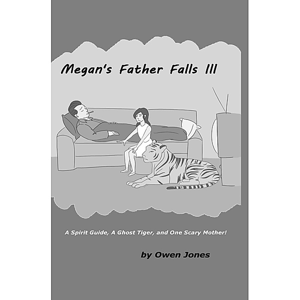Megan - The Psychic Teenager: Megan's Father Falls Ill, Owen Jones