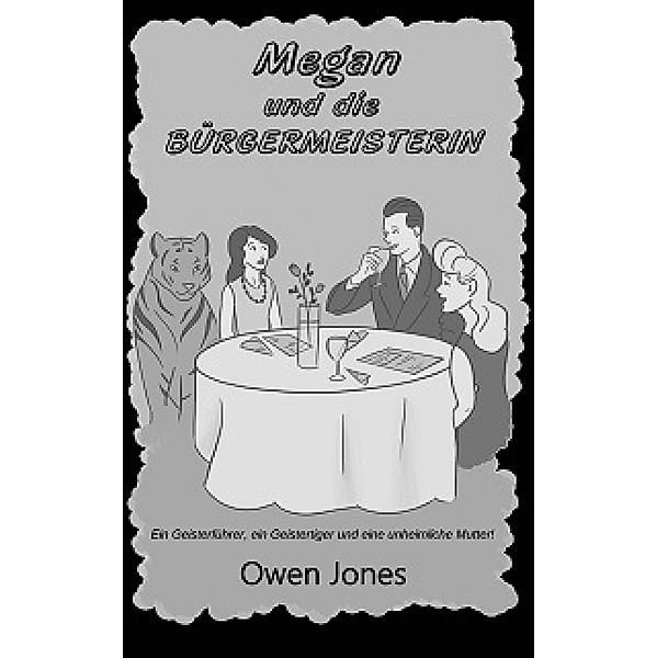 Megan und die Burgermeisterin, Owen Jones