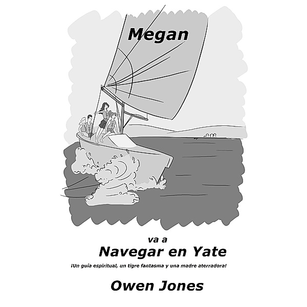 Megan va a navegar en Yate (La Serie de Megan, #21) / La Serie de Megan, Owen Jones