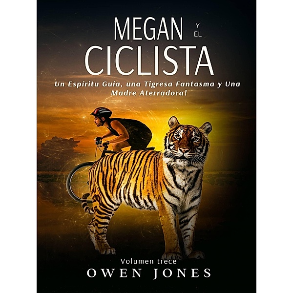 Megan y el ciclista (La Serie Megan, #13) / La Serie Megan, Owen Jones