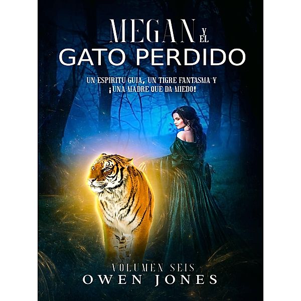 Megan y el Gato Perdido (La Serie de Megan, #6) / La Serie de Megan, Owen Jones