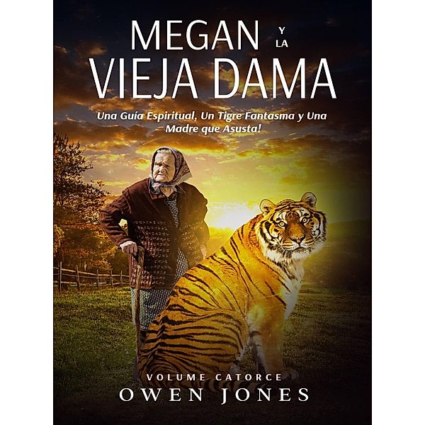 Megan y la Vieja Dama (La Serie de Megan, #14) / La Serie de Megan, Owen Jones