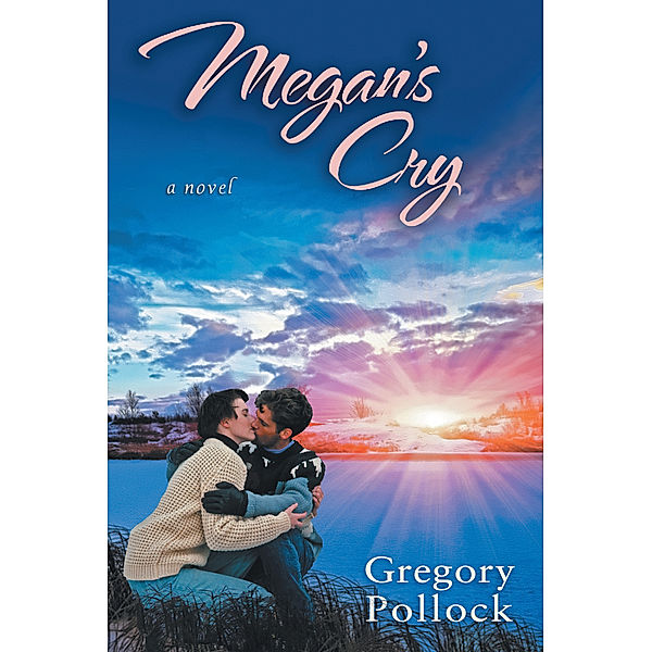 Megan’S Cry, Gregory Pollock