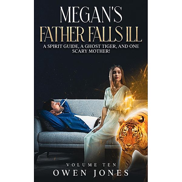 Megan's Father Falls Ill / The Psychic Megan Series Bd.10, Ceri Carpenter