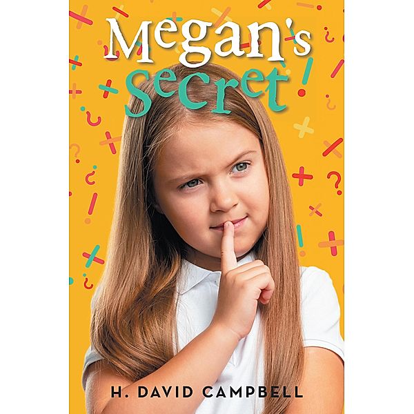 Megan's Secret, H. David Campbell