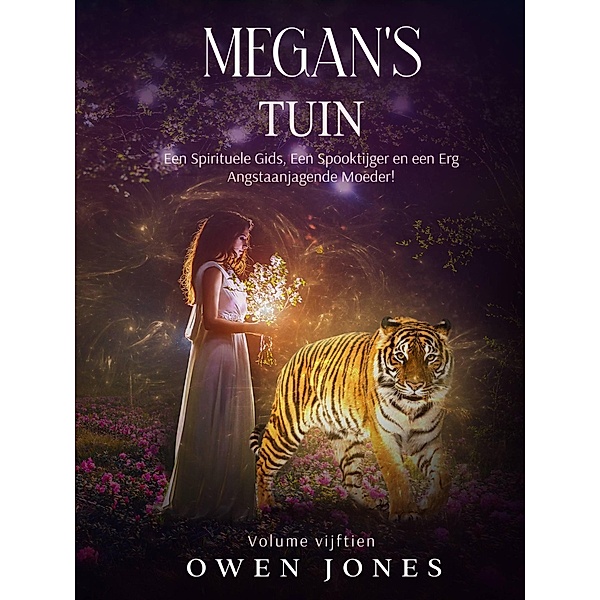 Megan's Tuin (De Megan Reeks, #15) / De Megan Reeks, Owen Jones