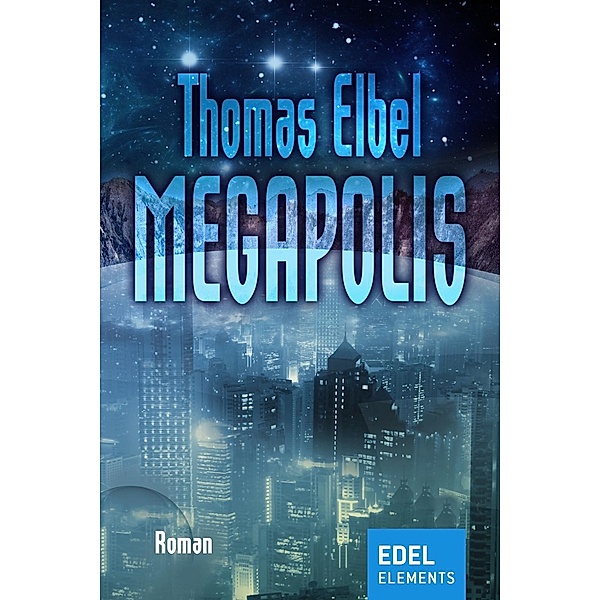 Megapolis, Thomas Elbel