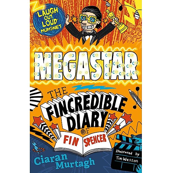 Megastar: The Fincredible Diary of Fin Spencer / The Fincredible Diary of Fin Spencer Bd.2, Ciaran Murtagh