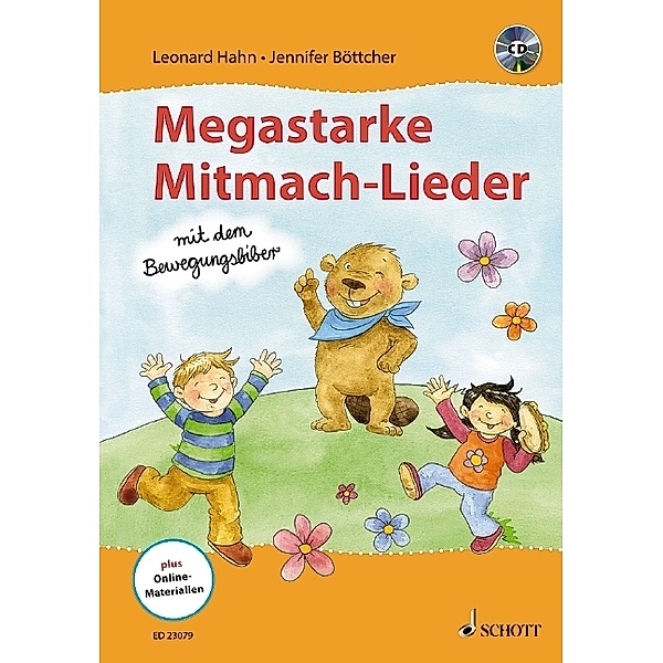 Megastarke Mitmachlieder - mit dem Bewegungsbiber, m. Audio-CD, Jennifer Böttcher, Leonard Hahn