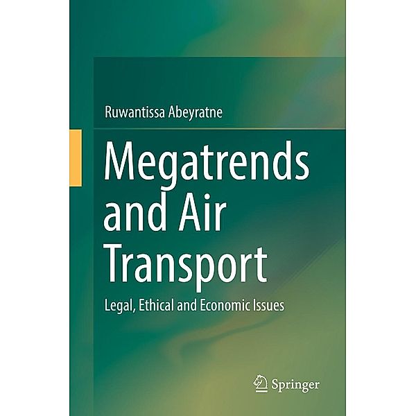 Megatrends and Air Transport, Ruwantissa Abeyratne
