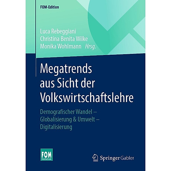 Megatrends aus Sicht der Volkswirtschaftslehre / FOM-Edition