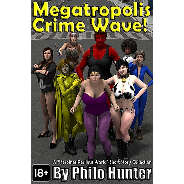 Megatropolis Crime Wave!, Philo Hunter