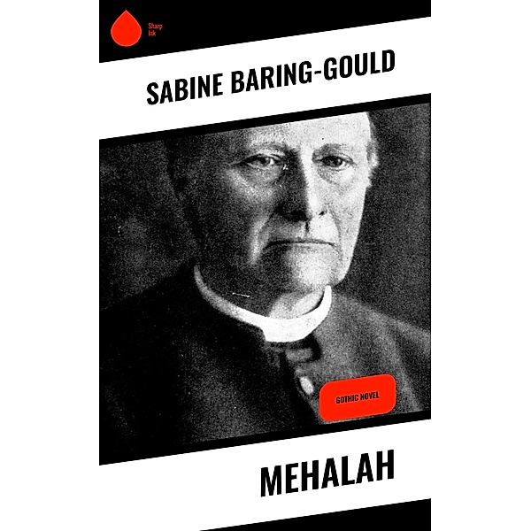 Mehalah, Sabine Baring-Gould