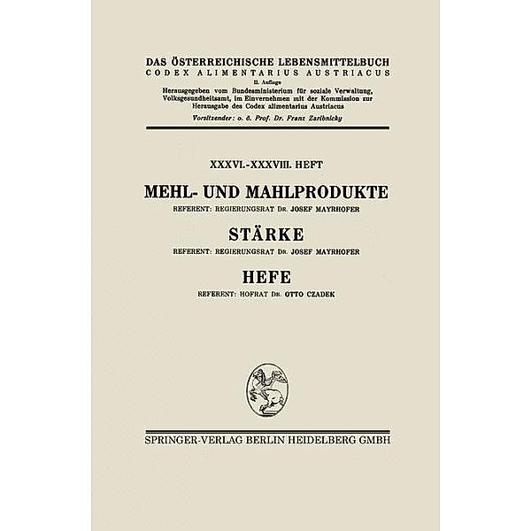 Mehl- und Mahlprodukte. Stärke. Hefe, Josef Mayrhofer, Otto Czadek, Architektur Stiftung Österreich