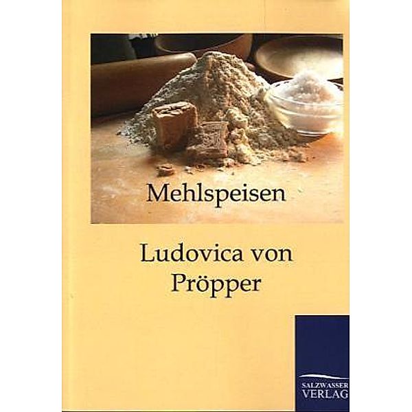 Mehlspeisen, Lovica von Pröpper