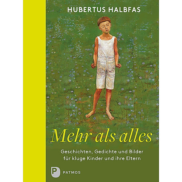 Mehr als alles, Hubertus Halbfas