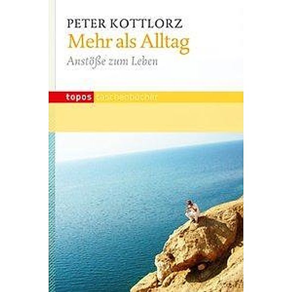 Mehr als Alltag, Peter Kottlorz