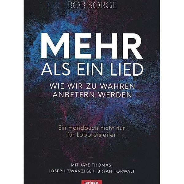 Mehr als ein Lied, Bob Sorge