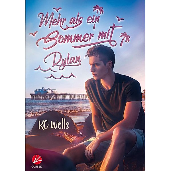 Mehr als ein Sommer mit Rylan, K. C. Wells