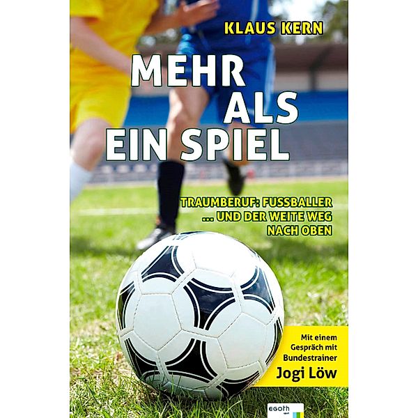 Mehr als ein Spiel, Klaus Kern, Egon Theiner