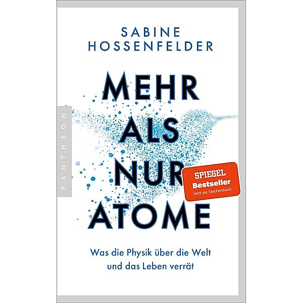 Mehr als nur Atome, Sabine Hossenfelder