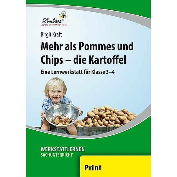 Mehr als Pommes und Chips - die Kartoffel, Birgit Kraft