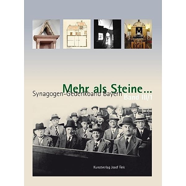 Mehr als Steine... Synagogen-Gedenkband Bayern: Bd.3/1 Unterfranken