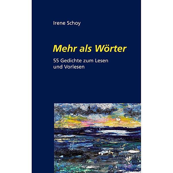 Mehr als Wörter, Irene Schoy