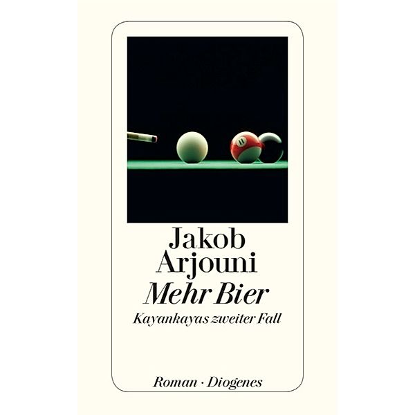 Mehr Bier / Kemal Kayankaya Bd.2, Jakob Arjouni