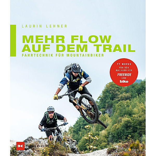 Mehr Flow auf dem Trail, Laurin Lehner