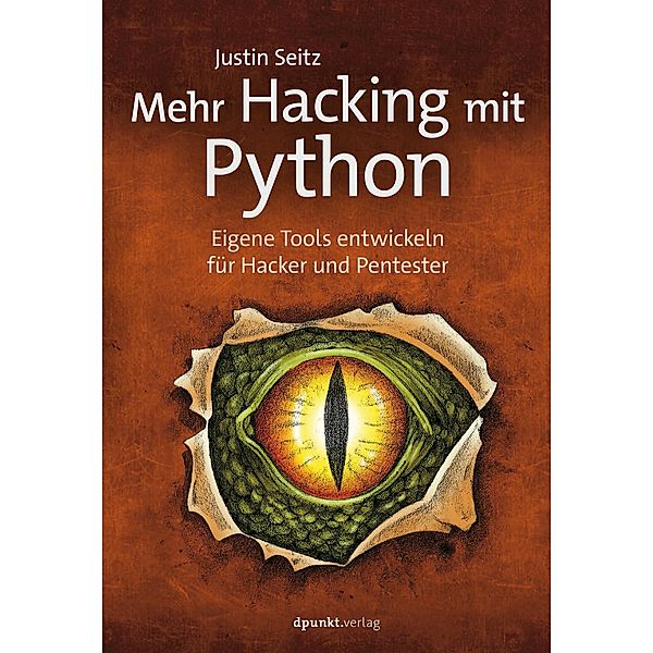 Mehr Hacking mit Python, Justin Seitz