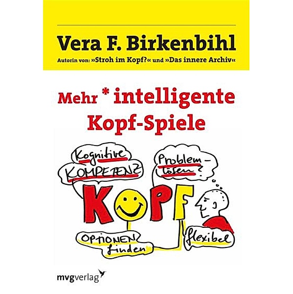 Mehr intelligente Kopf-Spiele, Vera F. Birkenbihl