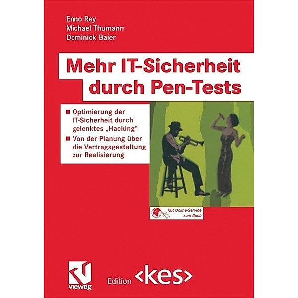 Mehr IT-Sicherheit durch Pen-Tests / Edition , Enno Rey, Michael Thumann, Dominick Baier