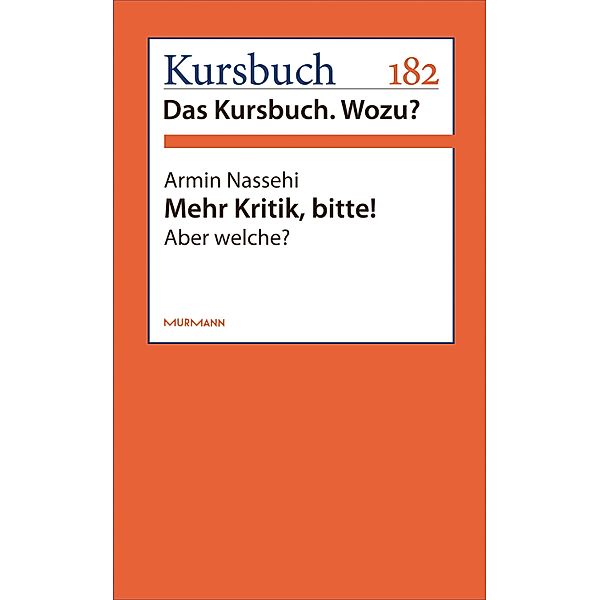 Mehr Kritik, bitte!, Armin Nassehi