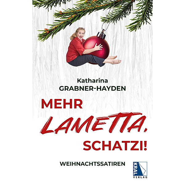 Mehr LAMETTA, Schatzi!, Katharina Grabner-Hayden