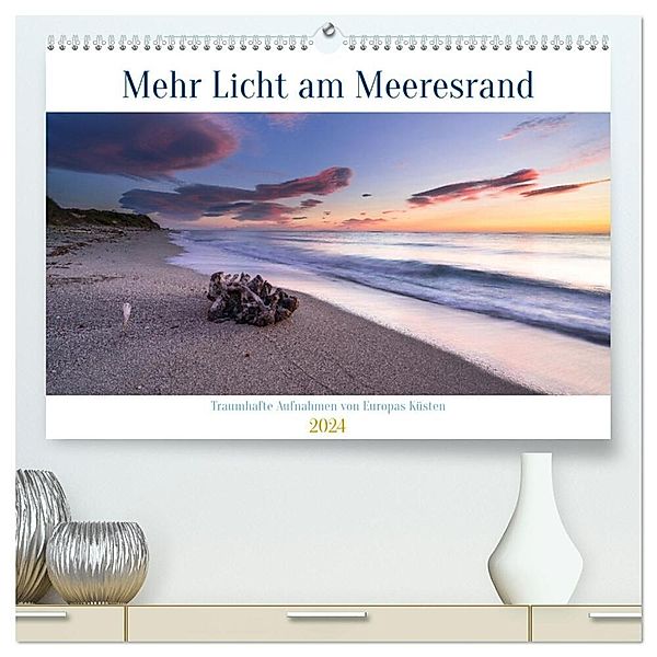 Mehr Licht am Meeresrand (hochwertiger Premium Wandkalender 2024 DIN A2 quer), Kunstdruck in Hochglanz, Franz Forstner