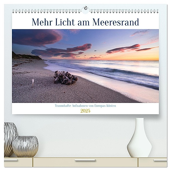 Mehr Licht am Meeresrand (hochwertiger Premium Wandkalender 2025 DIN A2 quer), Kunstdruck in Hochglanz, Calvendo, Franz Forstner