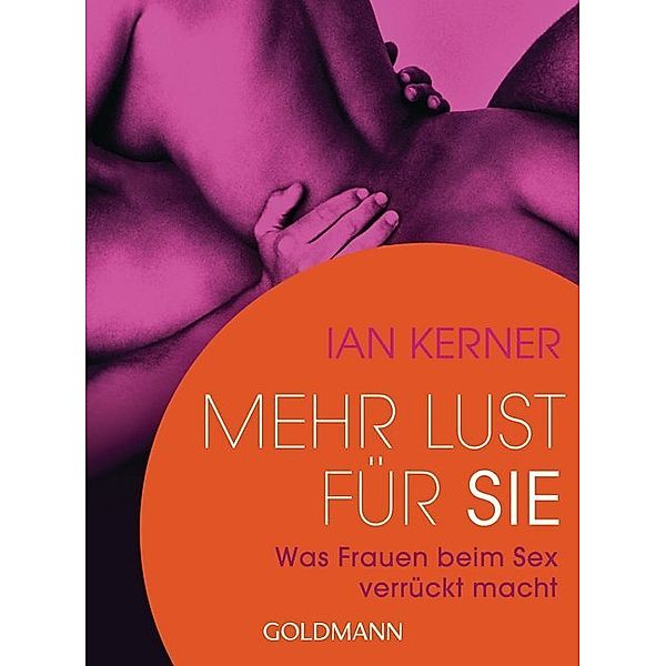 Mehr Lust für sie, Ian Kerner