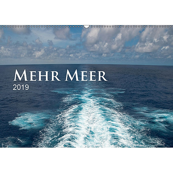 Mehr Meer (Wandkalender 2019 DIN A2 quer), Christiane Calmbacher