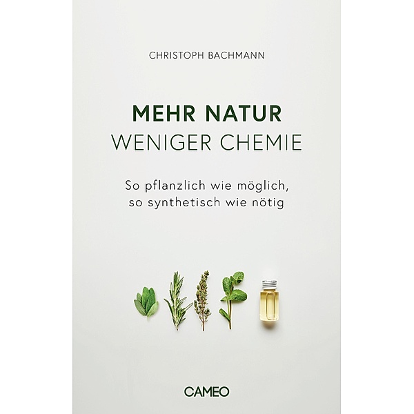 Mehr Natur, weniger Chemie, Christoph Bachmann