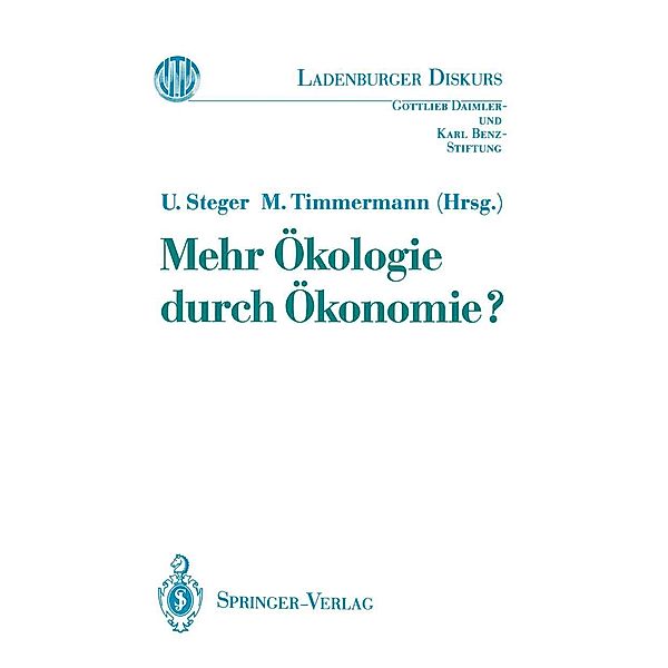 Mehr Ökologie durch Ökonomie? / Ladenburger Diskurs