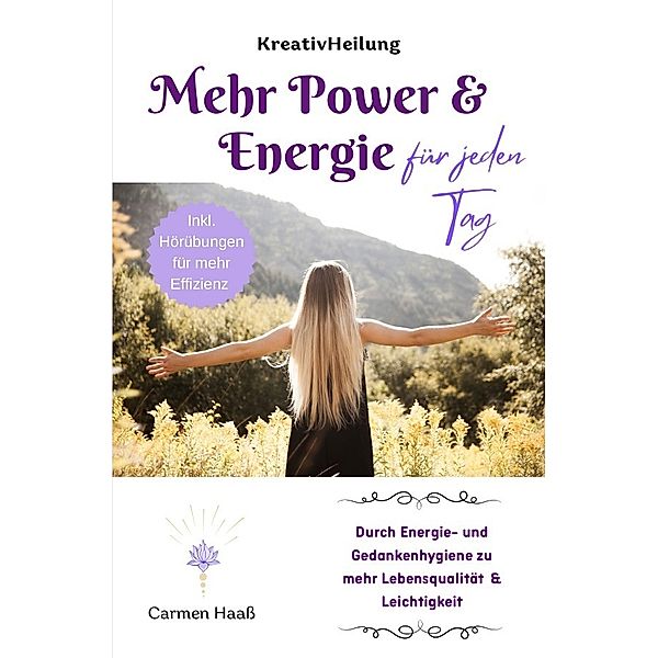 Mehr Power & Energie für jeden Tag, Carmen Haaß