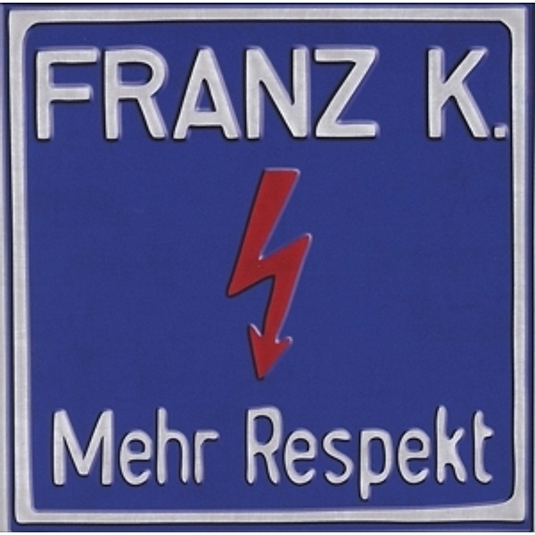 Mehr Respekt, Franz K.