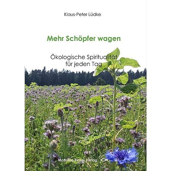 Mehr Schöpfer wagen, Klaus-Peter Lüdke