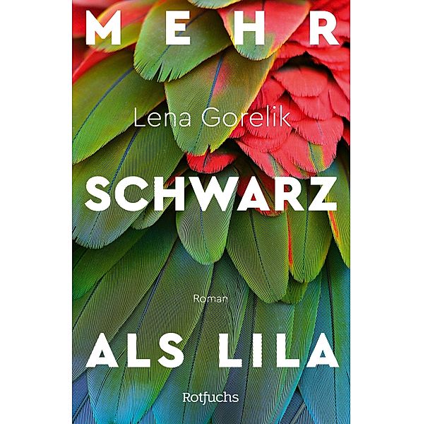 Mehr Schwarz als Lila, Lena Gorelik