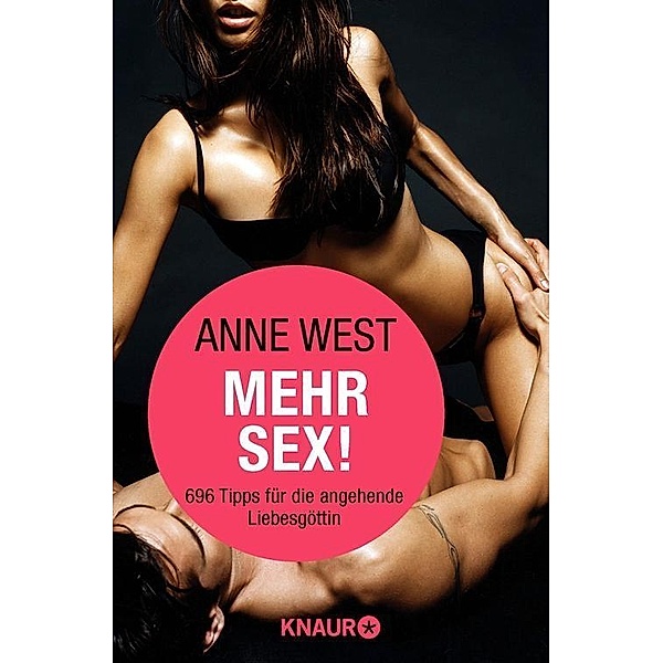 Mehr Sex!, Anne West