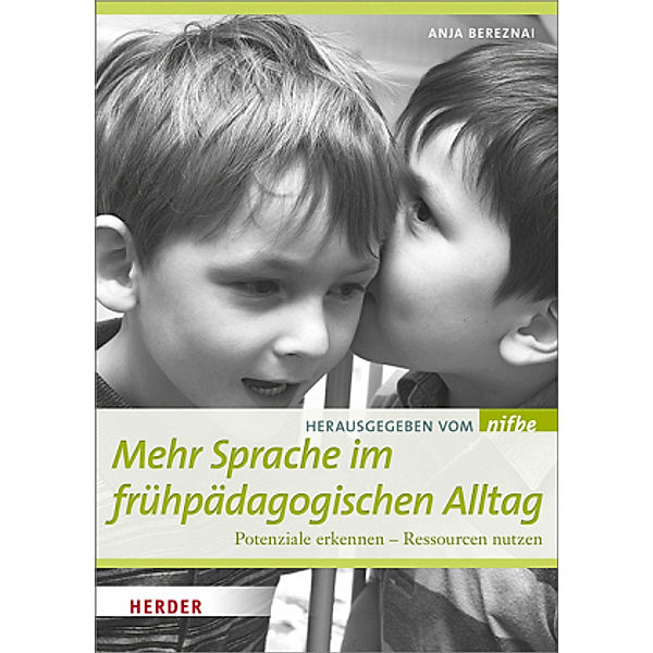 Mehr Sprache im frühpädagogischen Alltag, Anja Bereznai